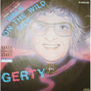 Gerty - Walk on the Wild Side - 7 - Vinyl - 7"