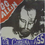 GG Allin - Live Carolina in My Ass - 7