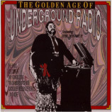 Golden Age Of Underground Radio W/ Tom Donahue - Spirit, Youngbloods, Canned Heat, Ten Years After, Joe Cocker, Donovan, Quicksil