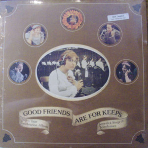 Good Friends Are For Keeps - America Sings Of Telephones - LP - Vinyl - LP