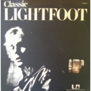 Gordon Lightfoot - Classic Lightfoot - LP - Vinyl - LP