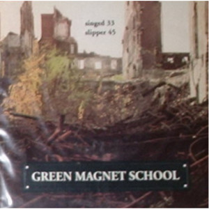 Green Magnet School - Singed - 7 - Vinyl - 7"