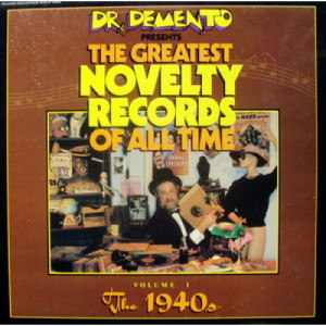 Groucho Marx, Jimmy Durante, Cab Calloway And More - Dr. Demento Presents Greatest Novelty Records Of All Time Vol. 1: 1940s - LP - Vinyl - LP