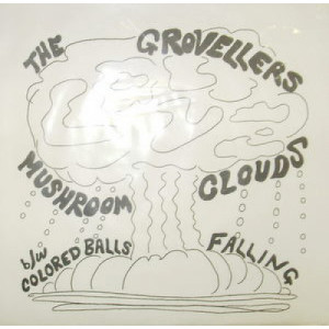 Grovellers - Mushroom Clouds - 7 - Vinyl - 7"