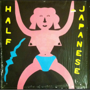 Half Japanese - Music To Strip By - LP - Vinyl - LP