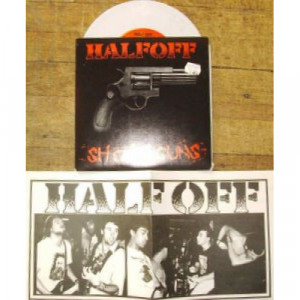 Half Off - Shoot Guns - 7 - Vinyl - 7"