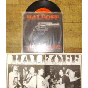 Half Off - Shoot Guns - 7 - Vinyl - 7"