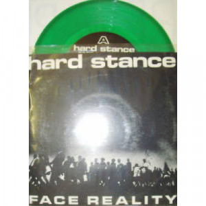 Hard Stance - Face Reality - 7 - Vinyl - 7"