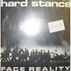 Hard Stance - Face Reality - 7 - Vinyl - 7"