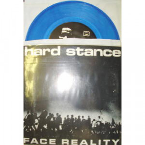 Hard Stance - Face Reality - 7 - Vinyl - 7"