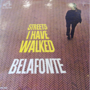 Harry Belafonte - Streets I Have Walked - LP - Vinyl - LP