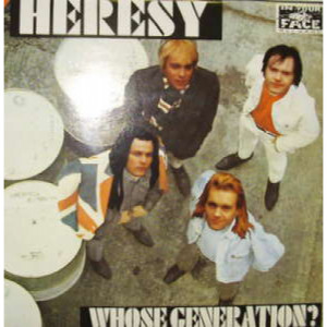 Heresy - Whose Generation - 7 - Vinyl - 7"