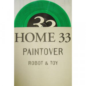 Home 33 - Paintover - 7 - Vinyl - 7"