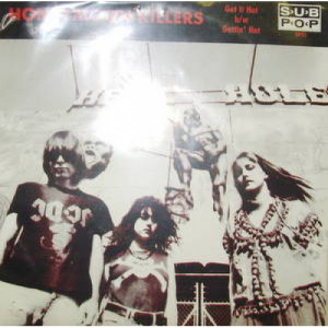 Honeymoon Killers - Get It Hot - 7 - Vinyl - 7"