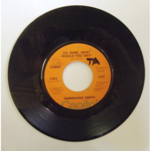 Hurricane Smith - Oh, Babe, What Would You Say? - 7 - Vinyl - 7"