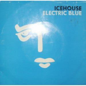 Icehouse - Electric Blue - 7 - Vinyl - 7"