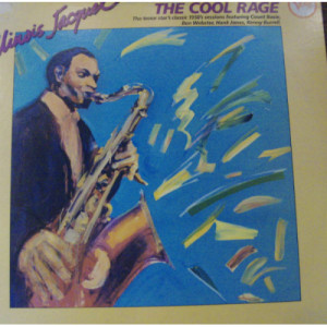 Illinois Jacquet - Cool Rage - LP - Vinyl - LP