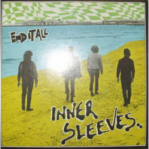Inner Sleeves - End It All - 7 - Vinyl - 7"