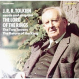 J.R.R. Tolkein - Reads And Sings His The Lord Of The Rings The Two Towers The Return Of The King 