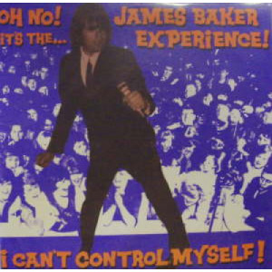 James Baker Experience - I Can't Control Myself - 7 - Vinyl - 7"