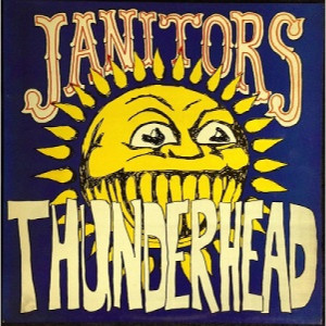 Janitors - Thunderhead - LP - Vinyl - LP