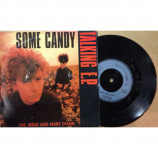 Jesus And Mary Chain - Some Candy Talking E.P. - 7