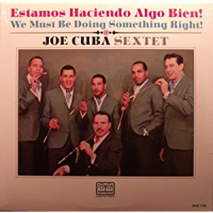 Joe Cuba Sextet - Estamos Haciendo Algo Bien! We Must Be Doing Something Right! - LP - Vinyl - LP