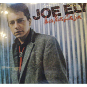 Joe Ely - Musta Notta Gotta Lotta - LP - Vinyl - LP