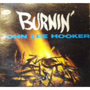 John Lee Hooker - Burnin' - LP - Vinyl - LP