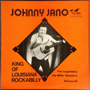 Johnny Jano - King Of Louisiana Rockabilly - LP - Vinyl - LP