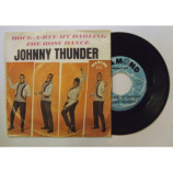 Johnny Thunder - Rock-A-Bye My Darling - 7