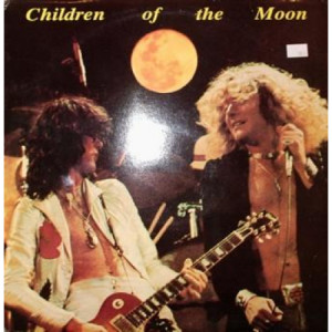 Led Zeppelin - Children Of The Moon - LP - Vinyl - LP