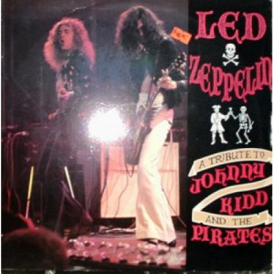 Led Zeppelin - Tribute To Johnny Kidd And The Pirates - LP - Vinyl - LP