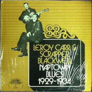 Leroy Carr & Scrapper Blackwell - Naptown Blues 1929-1934 - LP - Vinyl - LP