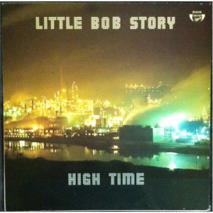 Little Bob Story - High Time - LP - Vinyl - LP