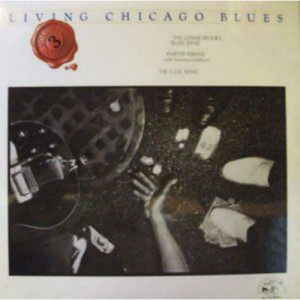 Living Chicago Blues Vol. 3 - Lonnie Brooks Blues Band/Pinetop Perkins W/Sammy Lawhorn/S.O.B. Band - LP - Vinyl - LP
