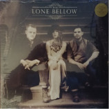 Lone Bellow - Lone Bellow LP W/ Bonus 7