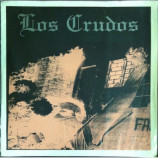 Los Crudos - 1991-1995 Los Primeros Gritos - LP