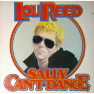 Lou Reed - Sally Can't Dance - LP - Vinyl - LP