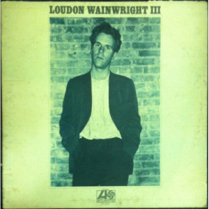 Loudon Wainwright III - Loudon Wainwright III - LP - Vinyl - LP