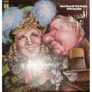 Mae West/W.C. Fields - Side By Side - LP - Vinyl - LP