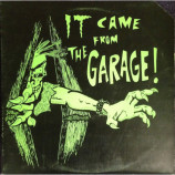Mangos, Snake-Out, Hysteric Narcotics, Venus Envy - It Came From The Garage! - LP