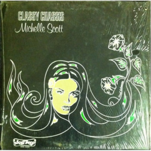 Michelle Scott - Classy Chassis - LP - Vinyl - LP