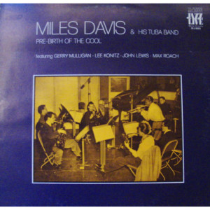 Miles Davis - Pre-Birth of the Cool - LP - Vinyl - LP