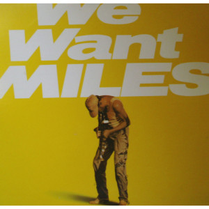 Miles Davis - We Want Miles - LP - Vinyl - LP