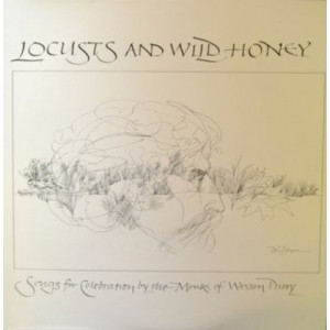 Monks Of Weston Priory - Locusts And Wild Honey - LP - Vinyl - LP