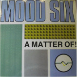 Mood Six - A Matter Of! - LP