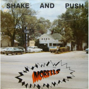 Morells - Shake And Push - LP - Vinyl - LP