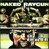 Naked Raygun - Throb Throb - LP