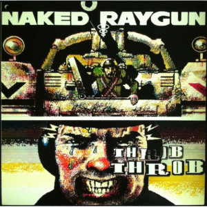 Naked Raygun - Throb Throb - LP - Vinyl - LP
